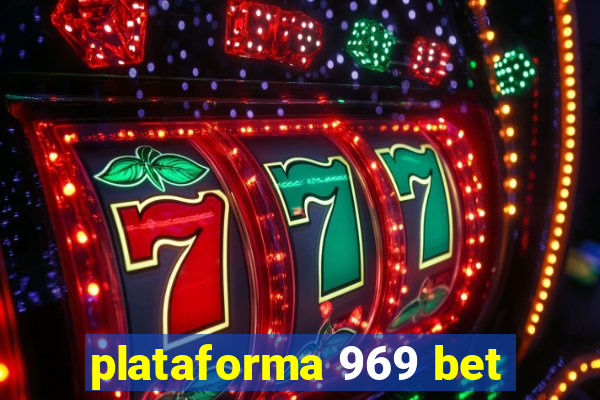 plataforma 969 bet